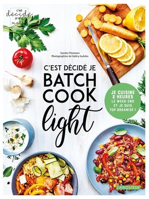 cover image of C'est décidé, je batch cook light !
